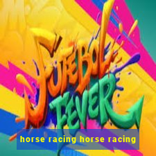 horse racing horse racing