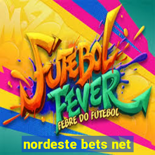 nordeste bets net