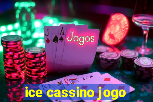 ice cassino jogo