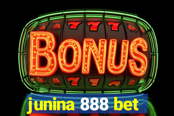 junina 888 bet