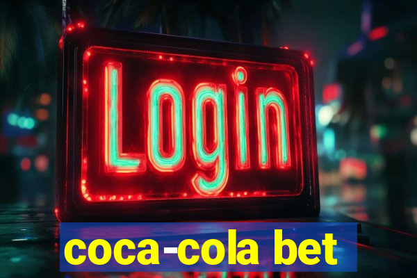 coca-cola bet