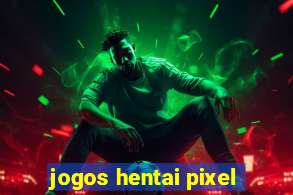 jogos hentai pixel