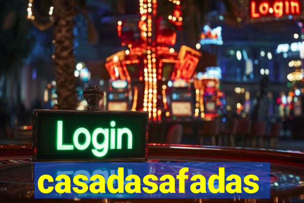 casadasafadas