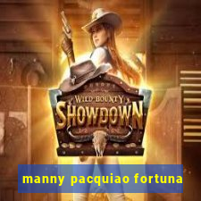 manny pacquiao fortuna