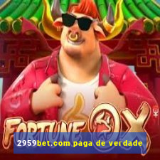 2959bet.com paga de verdade