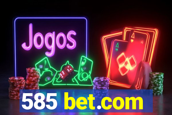 585 bet.com