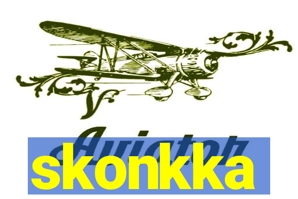 skonkka