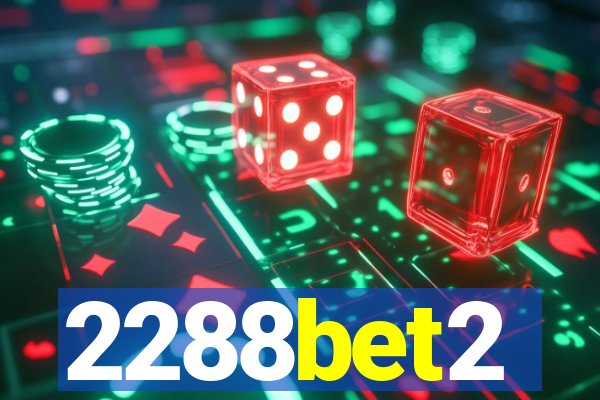 2288bet2