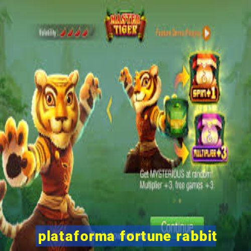 plataforma fortune rabbit