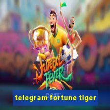 telegram fortune tiger