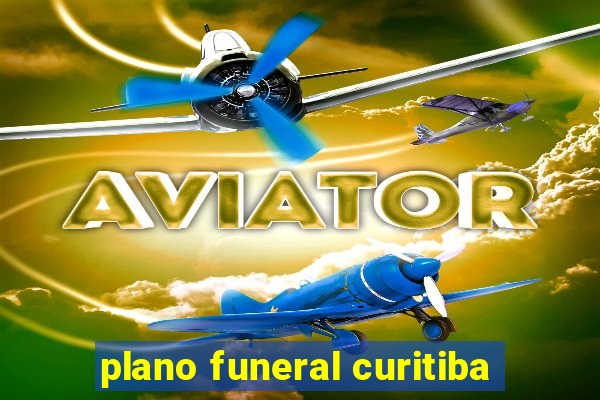 plano funeral curitiba