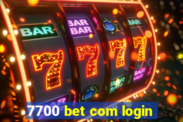 7700 bet com login