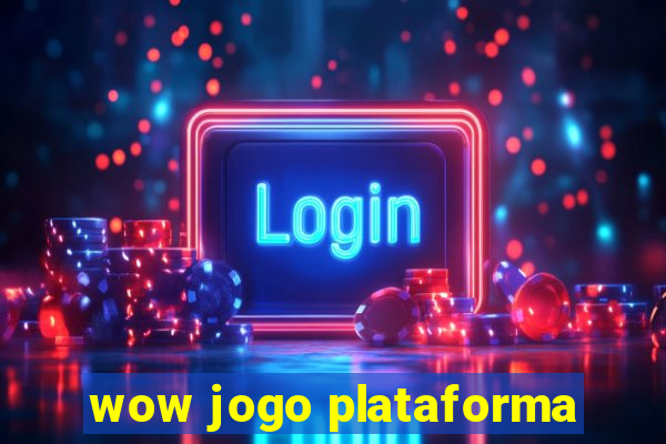 wow jogo plataforma