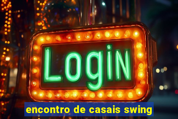 encontro de casais swing