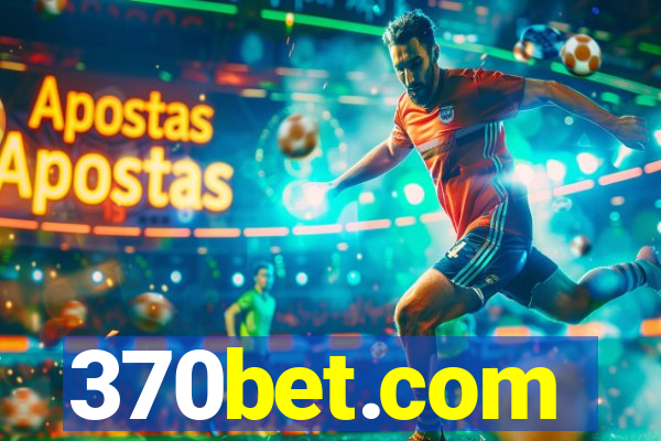 370bet.com