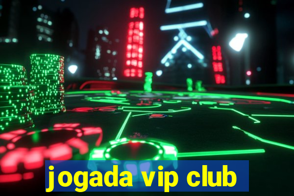 jogada vip club