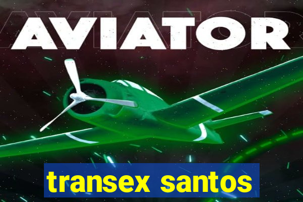 transex santos