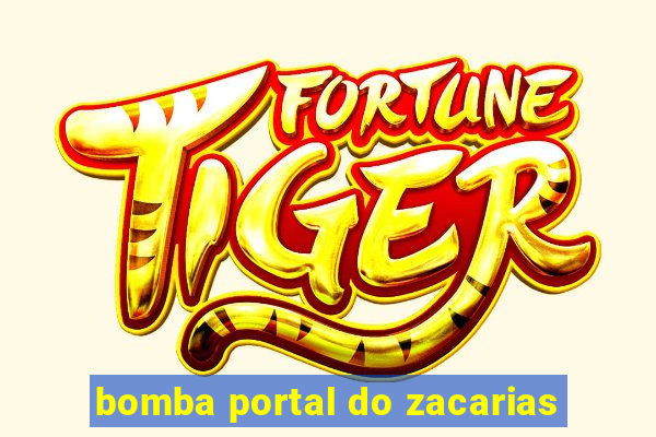 bomba portal do zacarias