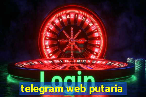 telegram web putaria