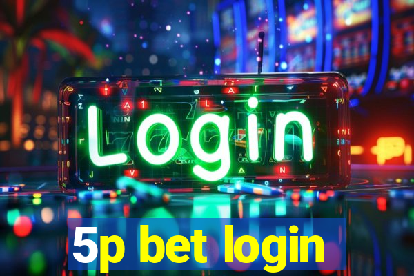 5p bet login