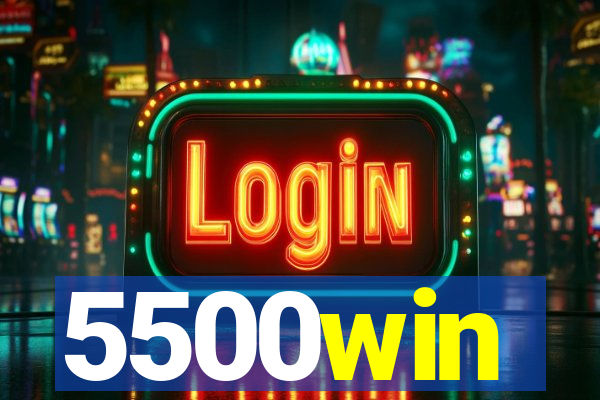 5500win