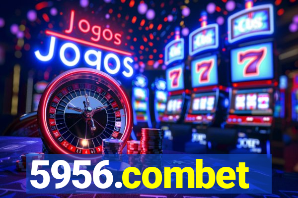 5956.combet