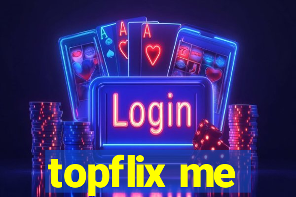 topflix me