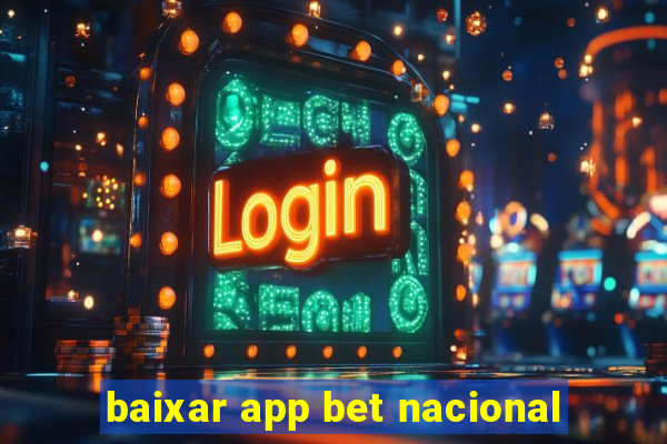 baixar app bet nacional