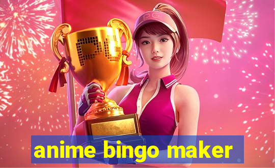 anime bingo maker