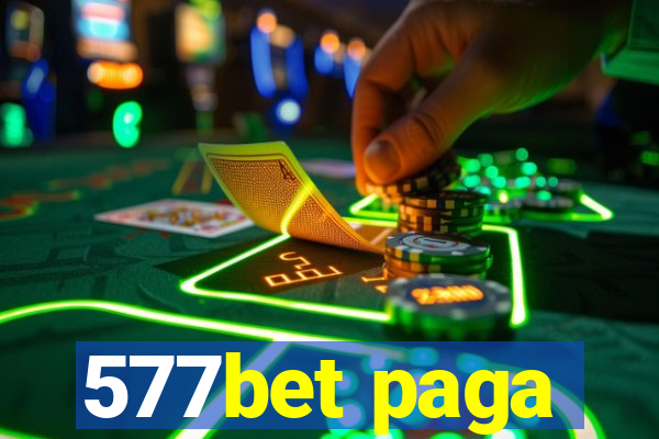 577bet paga