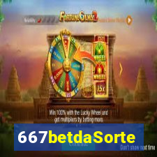 667betdaSorte