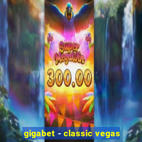 gigabet - classic vegas