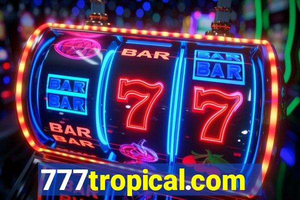 777tropical.com