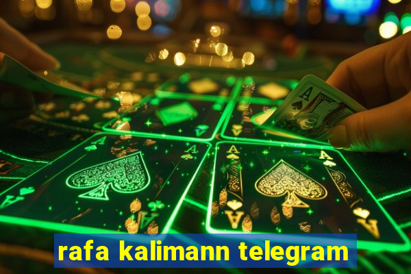 rafa kalimann telegram