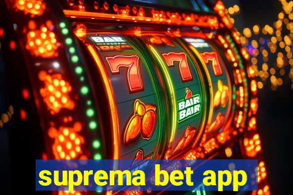 suprema bet app