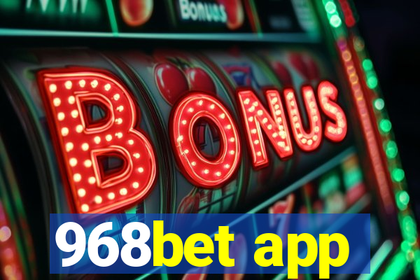 968bet app