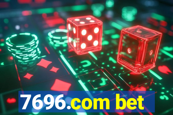 7696.com bet