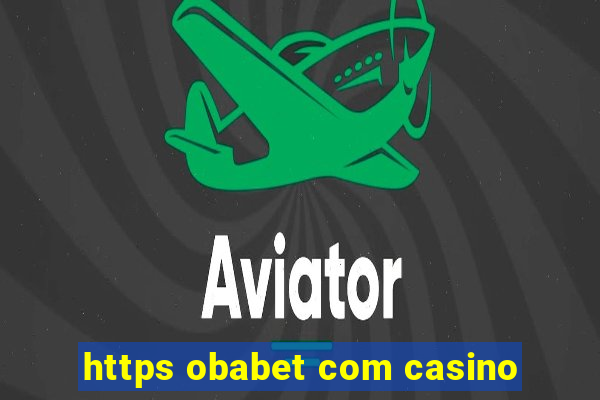 https obabet com casino