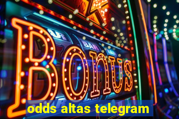 odds altas telegram