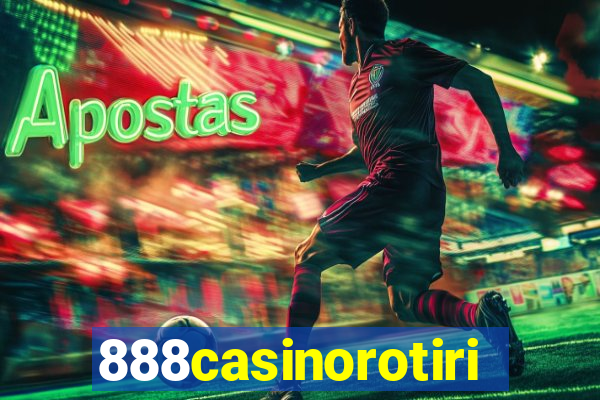 888casinorotiri