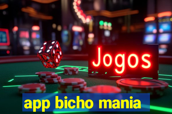 app bicho mania