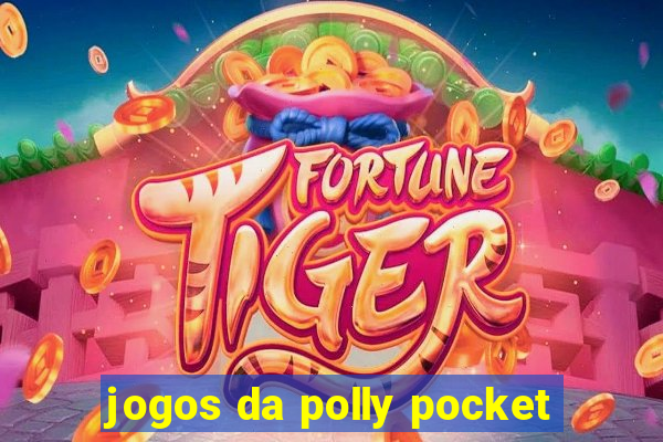 jogos da polly pocket