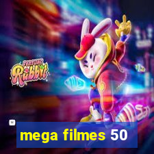 mega filmes 50