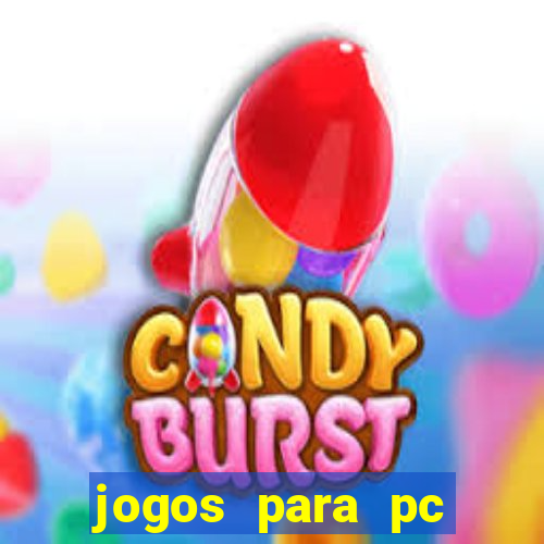 jogos para pc gratis windows 7