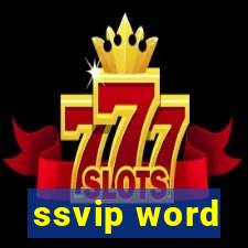 ssvip word