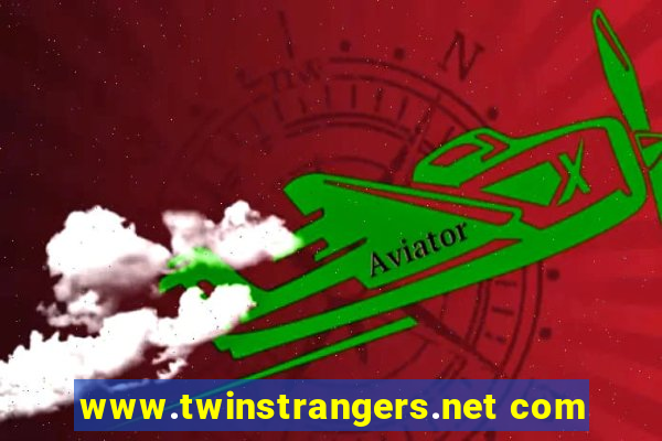 www.twinstrangers.net com