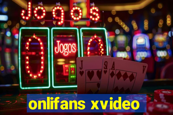 onlifans xvideo