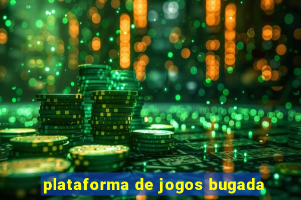 plataforma de jogos bugada