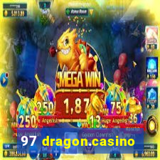 97 dragon.casino