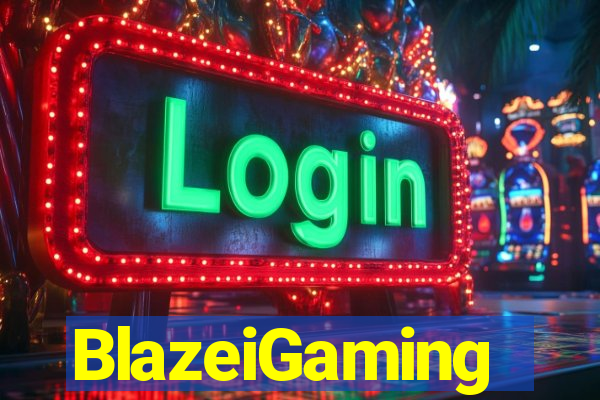 BlazeiGaming